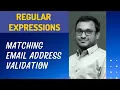 30 Matching Email Address Validation using Regular Expression pattern - RegEx