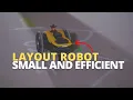 Layout Robot Small and Powerful