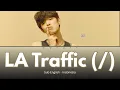 Download Lagu eaJ - LA Traffic | Sub English - indonesia | mwday6