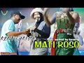 MATI ROSO~RENY FARIDA||KARISMA DEWATA(Live)Tampo-KEJORA audio