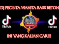 DJ PECINTA WANITA JEDAG JEDUG BASS BETON | VIRAL TIKTOK