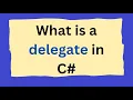 What is a delegate in C
