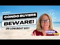 Longboat Key Buyer Beware