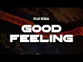 Download Lagu Flo Rida - Good Feeling | Lyrics