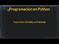 Argumentos Variables en Funciones en Python