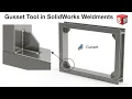 How to use Gusset Tool in SolidWorks Weldments Step by Step Tutorial