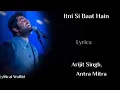 Itni si baat hai mujhe Tumse pyar hai full songs,(Lyrical),[Arijit Singh,Antra M],Azhar/Gupta music