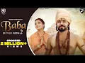Download Lagu Baba (Ek Prem Katha) 2 Full Song | Gagan Haryanvi | Sonika Singh | New Haryanvi Song Haryanavi 2021