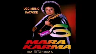 Download MARA KARMA - 6 (ENAM) Karaoke Lagu Dangdut Tanpa Vokal [2021] MP3