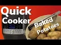 Quick Cooker Baked Potatoes