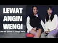 Download Lagu Lewat Angin Wengi (marisa Inema Ft. Nidya Valla)