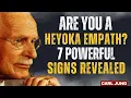 7 Signs You Are a Heyoka Empath The Most Powerful Type - Carl Jung