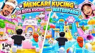 PAPA DAN BABY JELLY MISI MENCARI KUCING 🥰😍😍 #roblox #robloxindonesia #theletsplayfamily