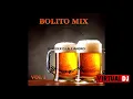 Download Lagu BOLITO MIX VOL1 2020 Dj Alejandro Dj Elder