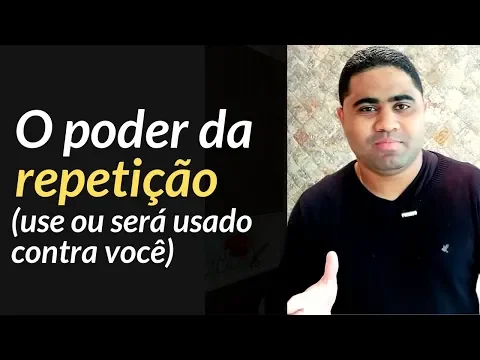 Download MP3 O PODER DA REPETIÇÃO (use ou será usado)