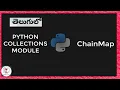 Intermediate python tutorial in Chainmap from collection in python