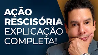 Ação Rescisória NOVO CPC 📚 2024 AULA COMPLETA 📚 Hipóteses de Cabimento e Principais Aspectos