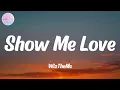 Download Lagu WizTheMc - Show Me Love (Lyrics)
