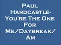 Paul Hardcastle-You're The One For Me/Daybreak/AM