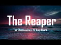 Download Lagu The Chainsmokers- The Reaper (Lyric Video) ft. Amy Shark