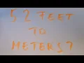 5 2 feet to meters