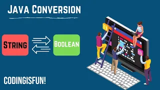Java String to Boolean and Boolean to String Java String to Boolean Java Boolean to String