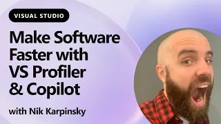 Make Software Faster with VS Profiler Copilot