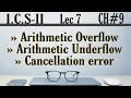 Arithmetic overflow and underflow in Cancellation error ICS Part 2