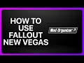 How To Use Mod Organizer 2 Fallout New Vegas Tutorial