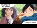 Download Lagu Manazashi wa Hikari x Teenage Blue (The Fragrant Flower Blooms with Dignity x Blue Box)
