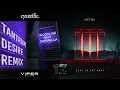 Bloodline (Tantrum Desire Remix) VS Fall To The Dust - Cyantific VS Metrik [TranZcend Blend]