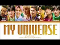 Coldplay, BTS 'My Universe' Lyrics (Color Coded Lyrics)