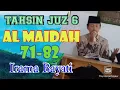 Download Lagu BELAJAR TAHSIN AL QURAN JUZ 6, AL MAIDAH 71-82, Irama Bayati, Pertemuan ke 21 part 1