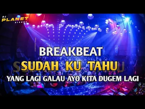 Download MP3 DJ SUDAH KU TAHU PROJEKTOR X SEANDAINYA AKU BERTEMU TUHAN BREAKBEAT FULL BASS