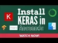 How to install Keras Python deep learning library on Anaconda on MacOS