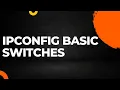 ipconfig command switches