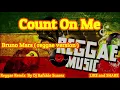 Download Lagu Count On Me - Bruno Mars ( Reggae ) Dj Rafzkie Reggae version