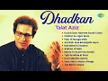 Lagu Dhadkan | Talat Aziz | Patthar Ke Jigar Walo | Pyar Hi Manga Main | Best Hindi Ghazal Songs