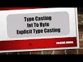 Java Bangla Tutorial Part-21 Type Casting Integer To Byte Explicit Creative Coders 2020