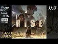 Lagu RISE (ft. The Glitch Mob, Mako, and The Word Alive) | Video Ringtone - League of Legends