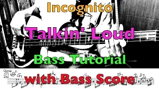 Incognito - Talkin' Loud - Bass Tutorial (Feat. Yamaha BB2024X)