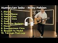 Download Lagu Kumpulan Lagu - Rizky Febian