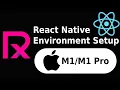 React Native Environment Setup for MacOS M1