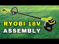 How to Assemble Ryobi 18V String Trimmer