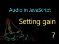 Audio in JavaScript - 07