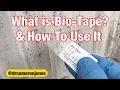 What Is Bio-Tape How To Use It