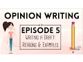 Opinion Writing for Kids Episode 5 Writing a Draft Reasons Examples
