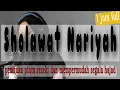 Download Lagu Sholawat Nariyah full 1 jam tanpa iklan