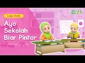 Download Lagu Lagu Anak-Anak | Ayo Sekolah Biar Pintar! | Kartun Anak-Anak Islami | Hafiz \u0026 Hafizah