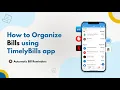 How To Organise Bills Using TimelyBills
